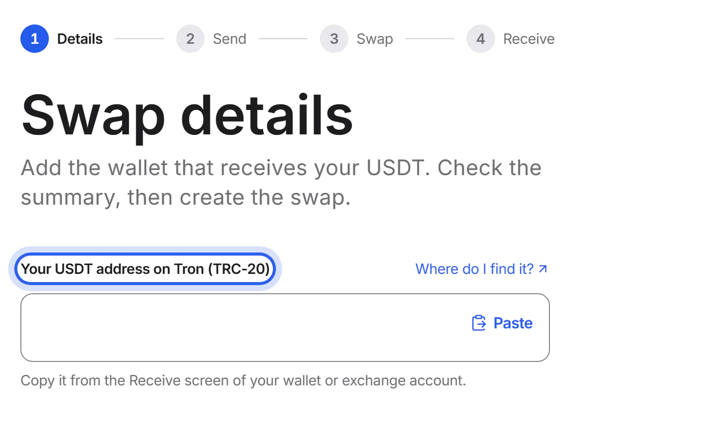 The Swap details page. The label of the address field names the coin and the network.