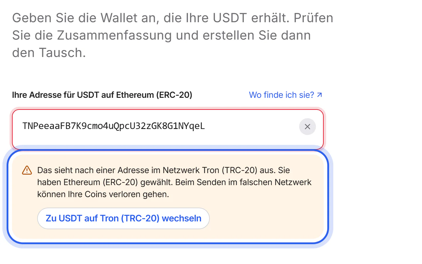 Eine Warnung unter dem Adressfeld: Die Adresse sieht wie eine Tron-Adresse aus, gewählt ist aber Ethereum. Daneben eine Schaltfläche zum Wechseln.
