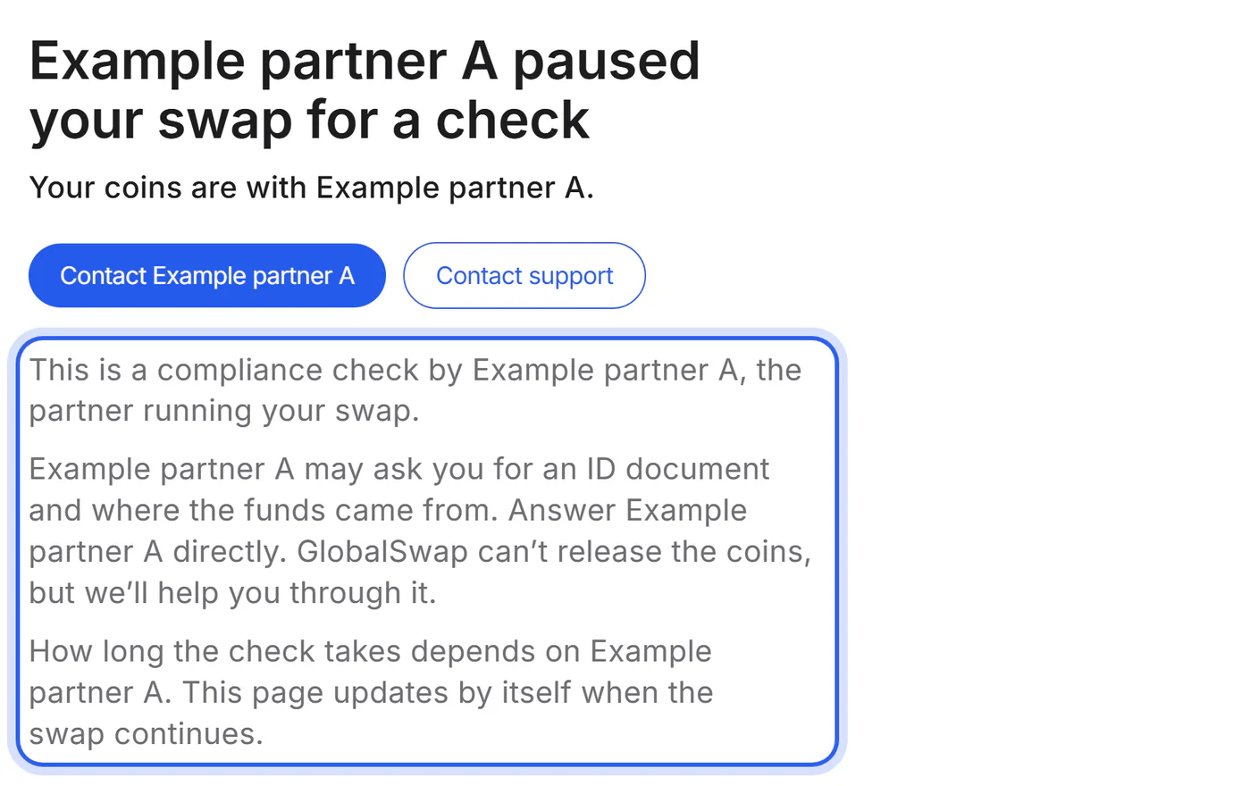 A swap paused for a check, with the explanation and the partner's name.