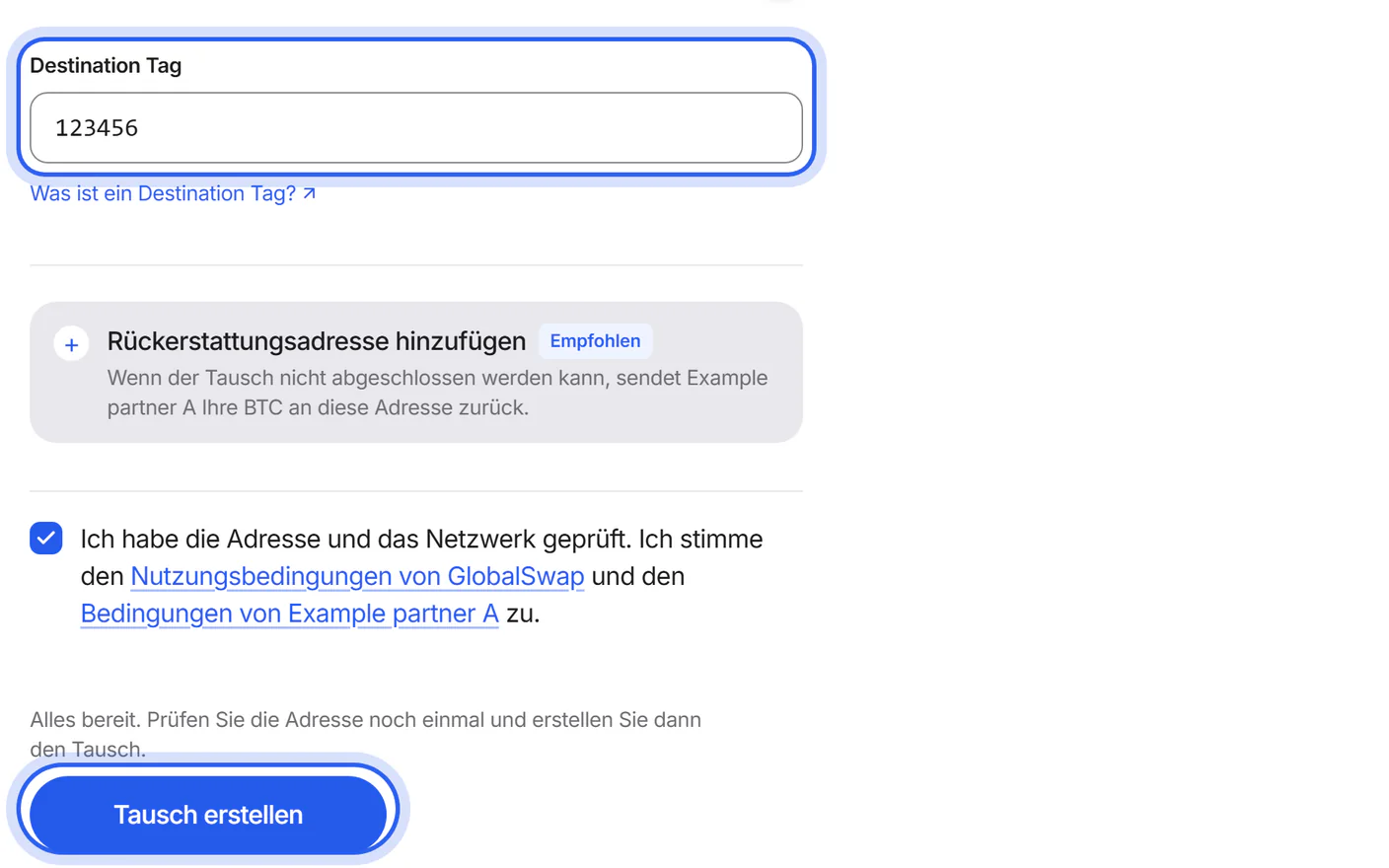 Die Seite „Tauschdetails“ mit eingetragenem Destination Tag, neben der Schaltfläche „Tausch erstellen“.