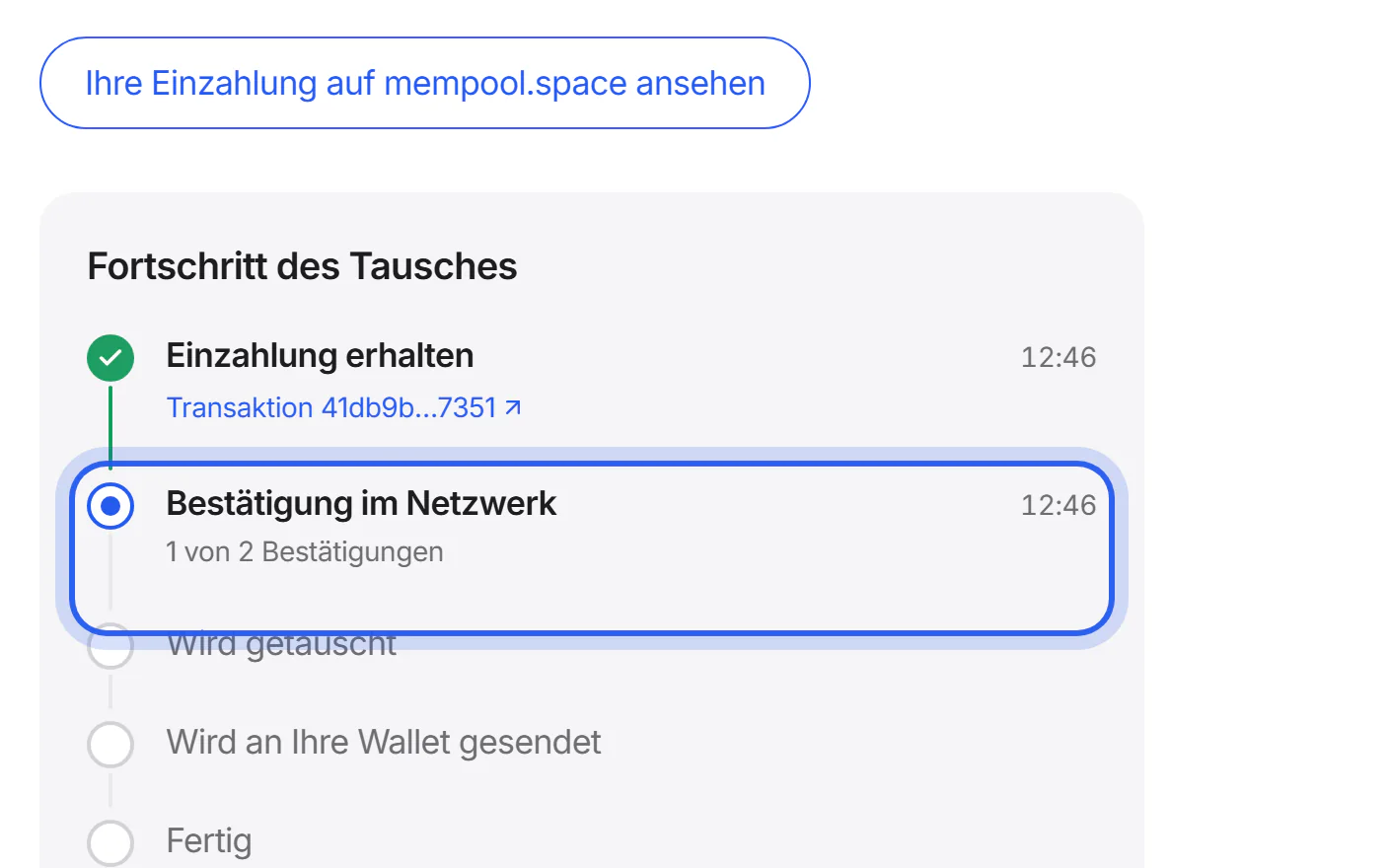 Die Seite des Tausches nach dem Senden: Die Einzahlung wurde erkannt, und die Bestätigungen werden gezählt.